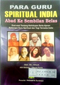 Image of Para guru spiritual India abad ke sembilan belas : esai - esai tentang kehidupan serta ajaran beberapa guru spiritual dan yogi ternama India
